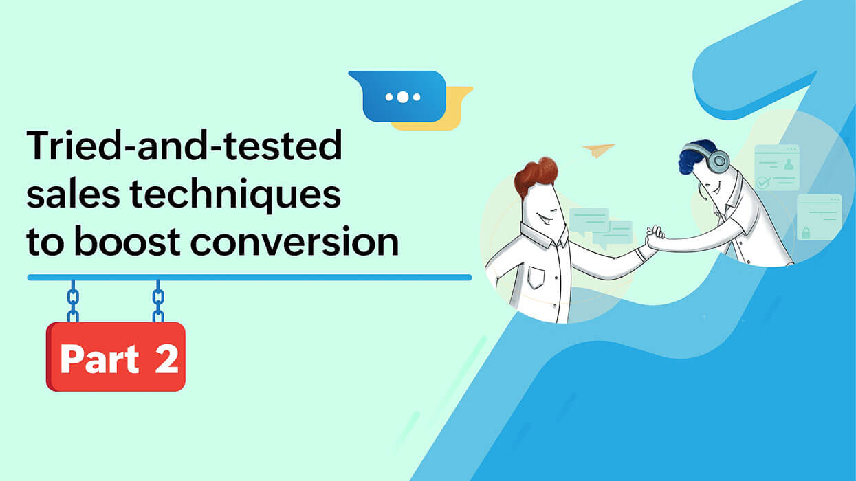 Tried and tested sales techniques to move leads down the sales funnel quicker
